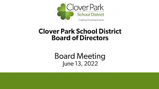 June 13th, 2022 CPSD School Board Meeting