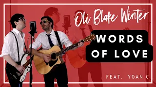 Words of Love - Buddy Holly - The Beatles - Cover by Oli Blake Winter (with Yoan C)