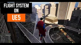 Superman Dynamic Flight System on UE5 - Tutorial