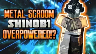 Metal Scroom Shinobi | Rogue Lineage