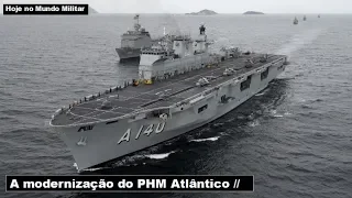 A modernização do PHM Atlântico