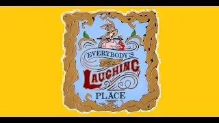 Everybodys Got A Laughing Place