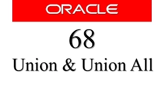 SQL tutorial 68: Union and Union All SQL Set Operator In Oracle Database By RebellionRider