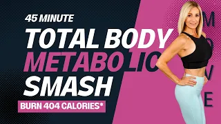 45 Minute Metabolic Smash Total Body Workout | Low Impact Cardio & Strength