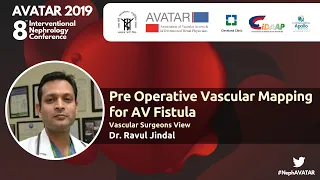 Pre-Operative Vascular Mapping for AV Fistula - Dr. Ravul Jindal | AVATAR 2019