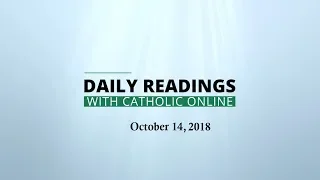 Daily Reading for Sunday, October 14th, 2018 HD