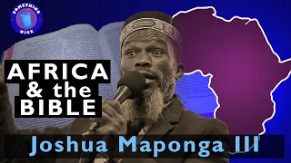 Joshua Maponga on Africa and the Bible, Christianity & Western Culture