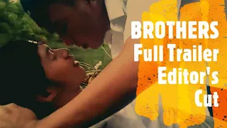 BROTHERS Full Trailer: Editor's Cut (Tatlong Kasalanan) w/ ENGLISH CC