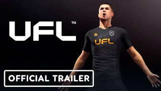 UFL - Exclusive Gameplay Reveal Trailer