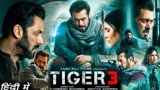 Tiger 3 Full Movie in Hindi HD facts & details | Salman Khan, Katrina Kaif, Emraan Hashmi |