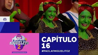 Paola y Miguelito 2 / Capítulo 16 / Mega