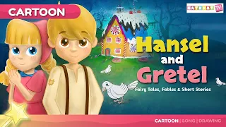 Hansel and Gretel | Tales in Hindi | हंसेल एंड  ग्रेटेल | बच्चों की नयी हिंदी कहानियाँ