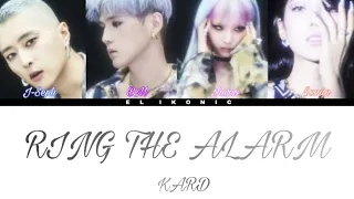 KARD (카드) Ring The Alarm ( Color Coded Lyrics)