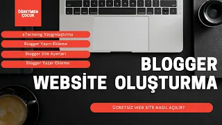 Blogger İle Ücretsiz Web Sitesi Oluşturma | eTwinning Yaygınlaştırma Çalışmaları