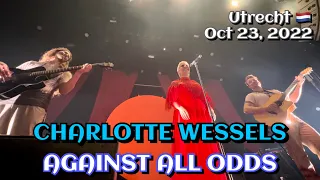 Charlotte Wessels - Against All Odds @Utrecht🇳🇱 October 23, 2022 LIVE HDR 4K