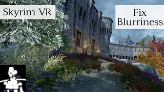 Fix Blurriness in Skyrim VR (Reshade)