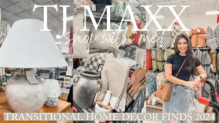 TJ MAXX NEW TRANSITIONAL DECOR FINDS  & HIGH END DUPES 2024 | TJ MAXX HOME DECOR SHOP WITH ME 2024