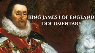 King James I of England Documentary