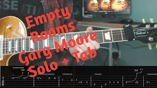 Gary Moore - Empty Rooms Solo and TABS (Full Version)