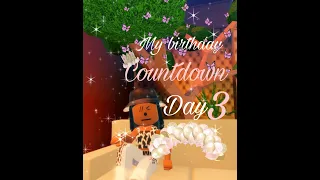 My birthday countdown day 3