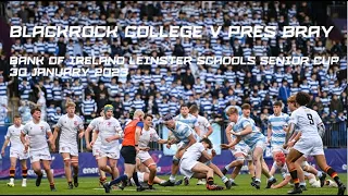 Blackrock College v Pres Bray | 2023 Bank of Ireland Leinster Schools Senior Cup