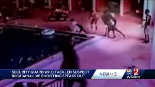 Security guard who took down shooter at Cabana Live says is was ‘sheer instinct’