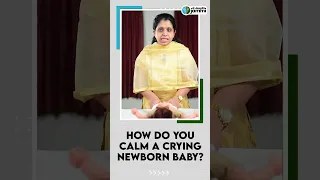 How do you calm a crying newborn baby | குழந்தையின் அழுகையை நிறுத்துவது எப்படி??