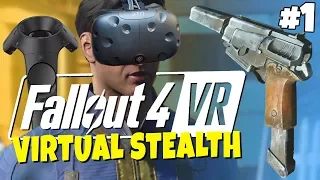 Fallout 4 VR #1 - Virtual Stealth Gameplay