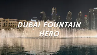 Dubai Fountain - Hero by Enrique Iglesias