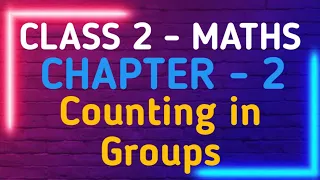 CBSE Class 2 Maths | Chapter 2 - Counting in Groups | Ncert  | GeopByte