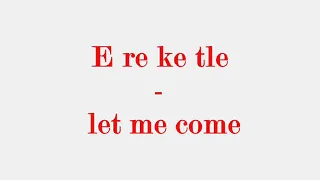 Setswana : how to say " Let me ..." in the Tswana language