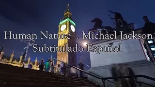 Human Nature | Michael Jackson | Subtitulado al Español -