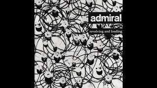 Admiral - Revolving and Loading 7" (1991, Ebullition)