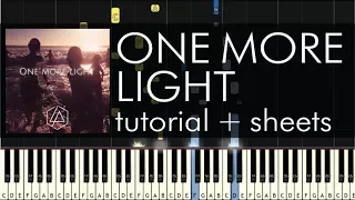 Linkin Park - One More Light - Piano Tutorial - Piano Cover + Sheets