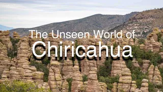 The Unseen World of Chiricahua National Monument, Arizona - VHS