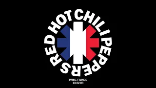 Red Hot Chili Peppers - Bercy, Paris, FR 13th February 2003 [SOUNDBOARD FULL SHOW]