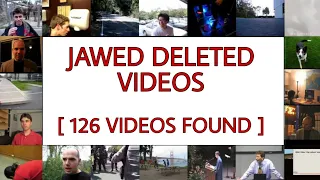 Jawed deleted Videos | 127 videos found | 46 reuploaded