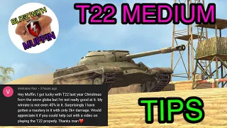 Tips and Tricks T22 Medium WOT Blitz