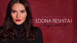 Edona Reshitaj – Ti m’ke braktisun / Live “E Kuqja dhe e Zeza”