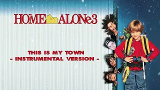 Home Alone 3 - This is my Town - instrumental version