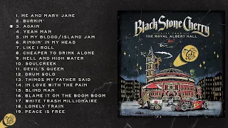 Black Stone Cherry - Live At The Royal Albert Hall (Official Album Stream)