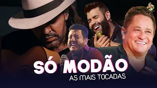 Só Modão Top - Musica Só Modão Sertanejo - EDUARDO COSTA, Leonardo, BRUNO E MARRONE, GUSTTAVO LIMA