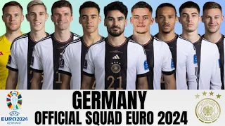 GERMANY OFFICIAL SQUAD FOR EURO CUP 2024 | GERMANY 2024 | EURO CUP 2024