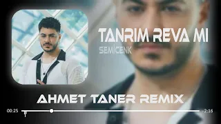 Semicenk - Tanrım Reva Mı ( Ahmet Taner Remix ) | Gidenlerden Gidemedim