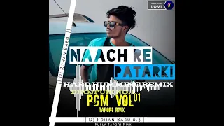 Nach re patarki Hard GSM Mix By dj Rohan Babu pratappur