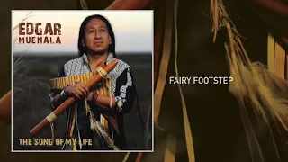 Edgar Muenala - Fairy Footstep (Audio)