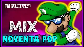 NOVENTA POP MIX ( SACADOS ,ARIZTIA ,CALO,MARTA SANCHEZ,EMMANUEL , CRISTIAN CASTRO,SHAKIRA,JORDANO)