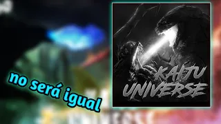 Kaiju universe volvera!!! pero no sera el mismo