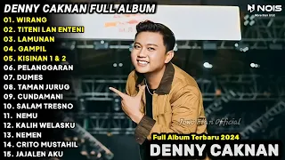 LAGU JAWA TERBARU 2024 | DENNY CAKNAN FULL ALBUM TERBARU 2024 WIRANG, LAMUNAN, GAMPIL