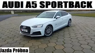 2016 Audi A5 Sportback 2.0 TFSI 252 KM - Test PL